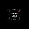 Dudek P56 - Jutro Dziś (feat. Intruz, Vin Vinci & Produk7) - Single